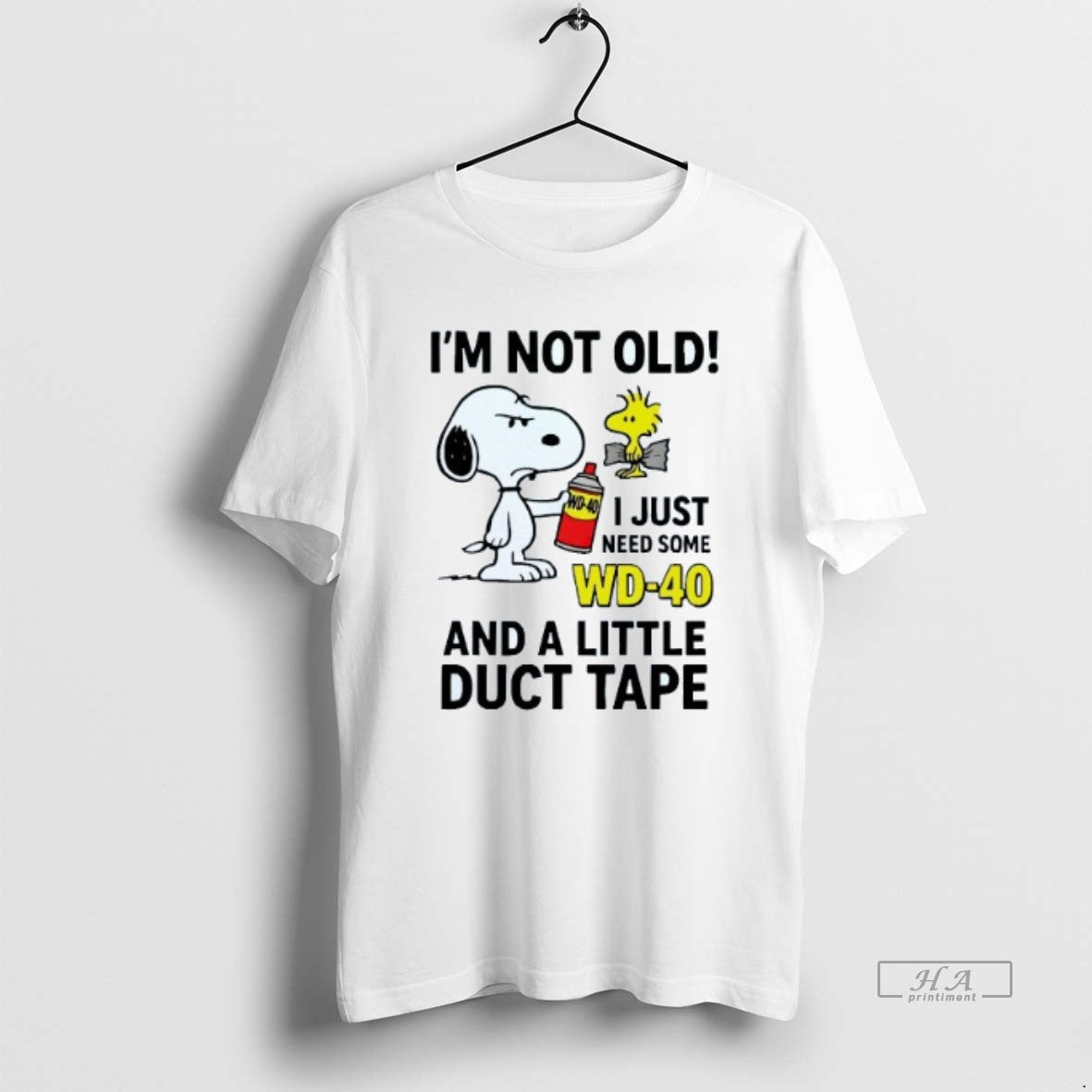 Official Im Not Old I Just Need Some Wd 40 Little Duct Tape T-Shirts