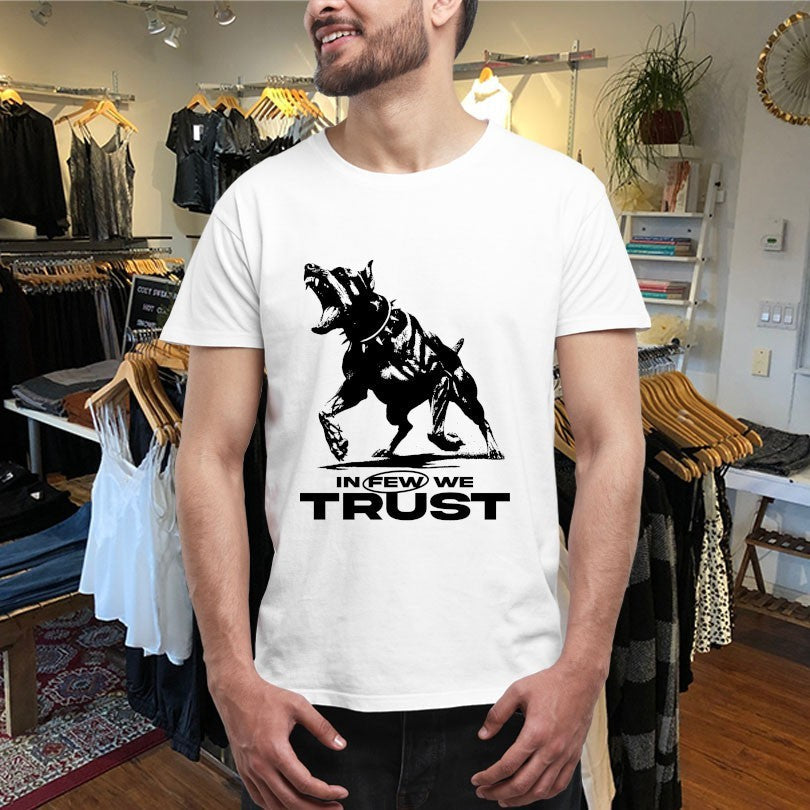 Official In Few We Trust Dog Shirts Unisex , , , Long Sleeve Tee