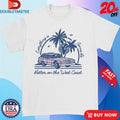 Official Jack’s Mannequin Andrew Mcmahon Everything Is Gonna Be Better On The West Coast Vibe Shirts