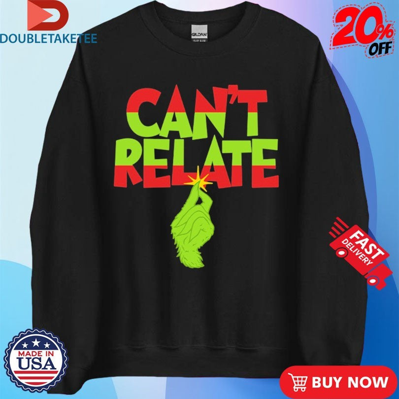 Official Jeffree Star Cosmetics Can’t Relate The Grinch Shirts Unisex , , , Long Sleeve Tee