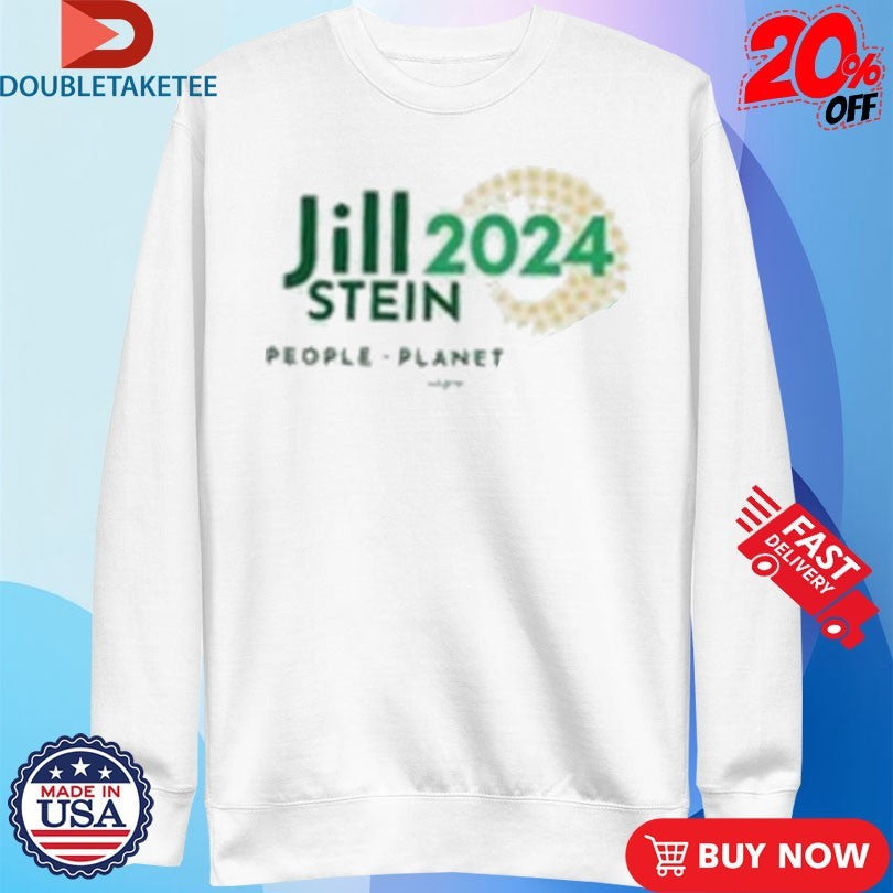 Official Jill Stein 2024 People Planet Peace Shirts Unisex , , , Long Sleeve Tee