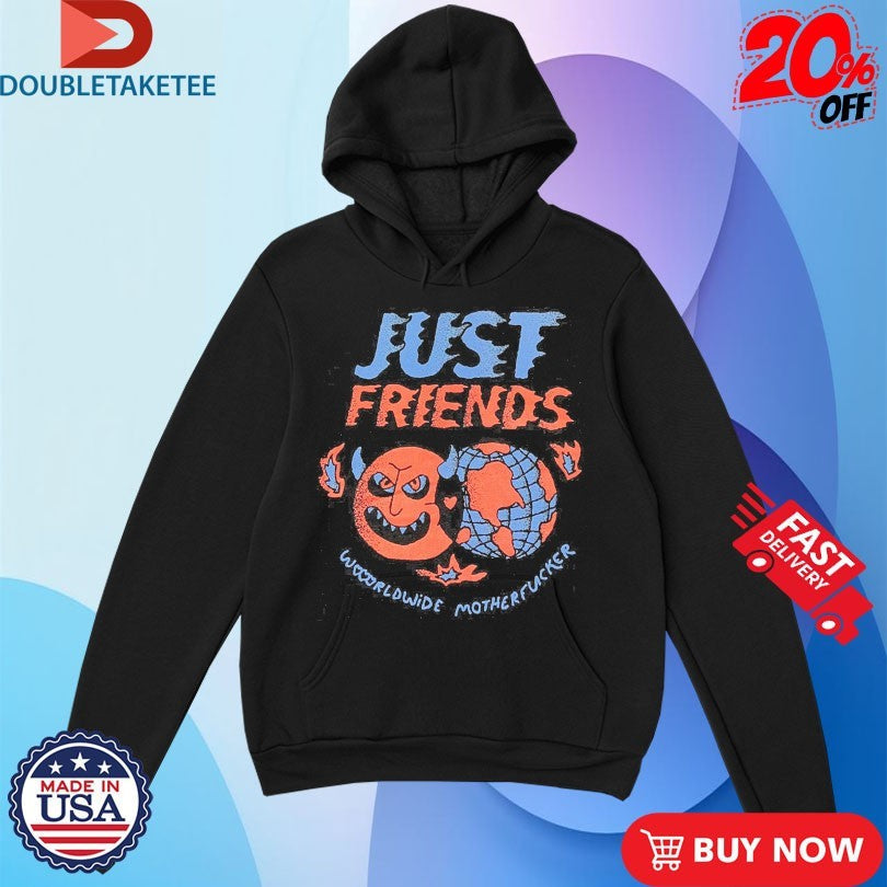 Official Just Friends Worldwide Motherfucker Shirts Unisex , , , Long Sleeve Tee