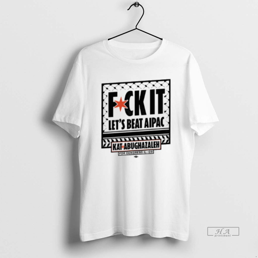 Official Kat For Illinois Beat Aipac Fck It Lets Beat Aipac