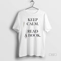 Official Keep Calm Read Book Text Simple T-Shirts