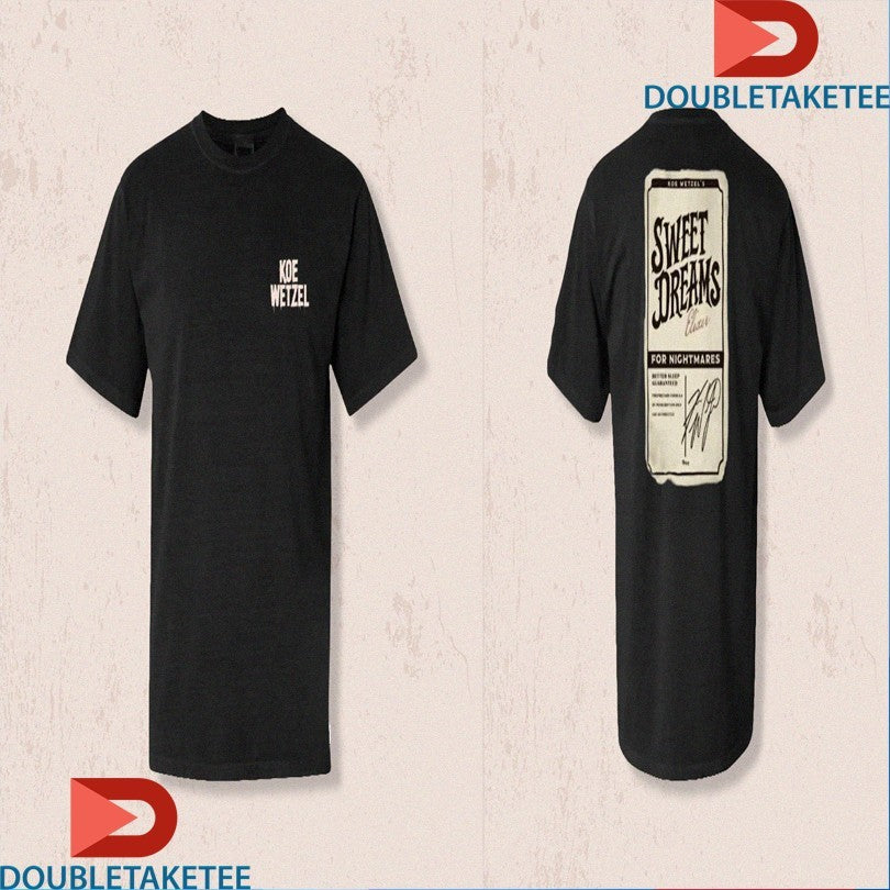Official Koe Wetzel Sweet Dreams For Nightmares Signature Shirts Unisex , , , Long Sleeve Tee