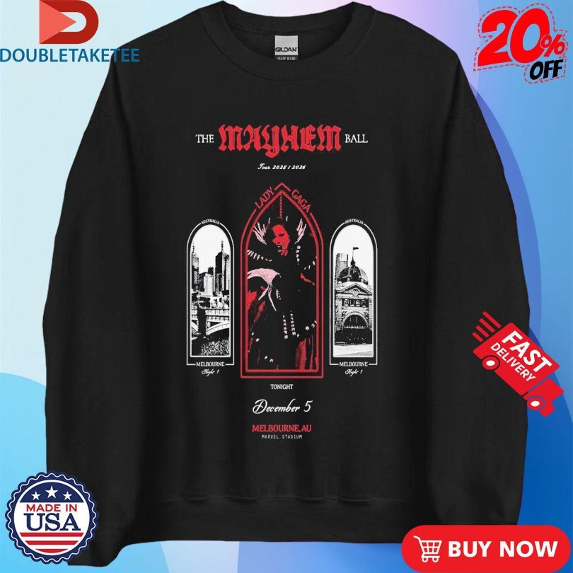 Official Lady Gaga Lady Gaga The Mayhem Ball December 5 2025 Tour In Melbourne Aus Shirts Unisex , , , Long Sleeve Tee