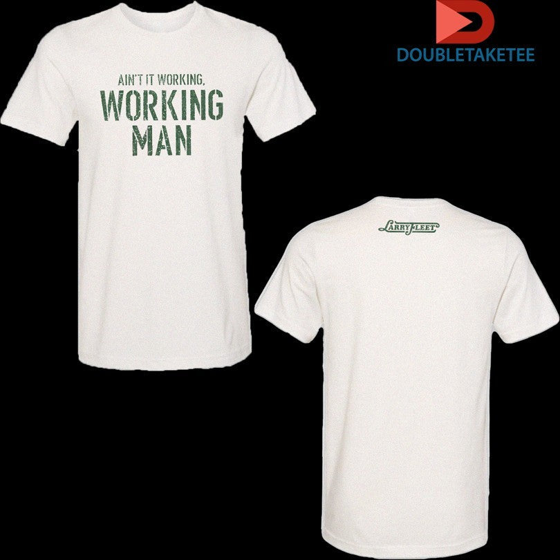 Official Larry Fleet Ain’t It Working Shirts Unisex , , , Long Sleeve Tee