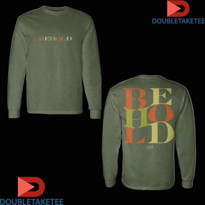 Official Lauren Daigle Behold Shirts Unisex , , , Long Sleeve Tee