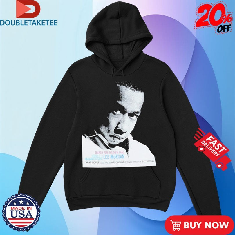 Official Lee Morgan Search For The New Land Shirt Unisex , , , Long Sleeve Tee