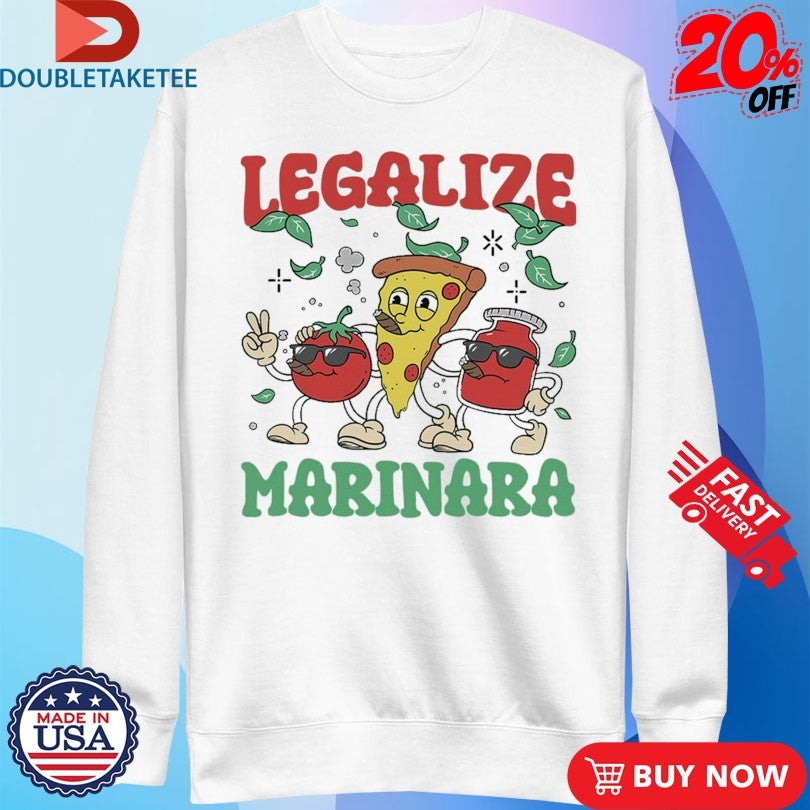 Official Legalize Marinara Pizza Tomato Shirts Unisex , , , Long Sleeve Tee