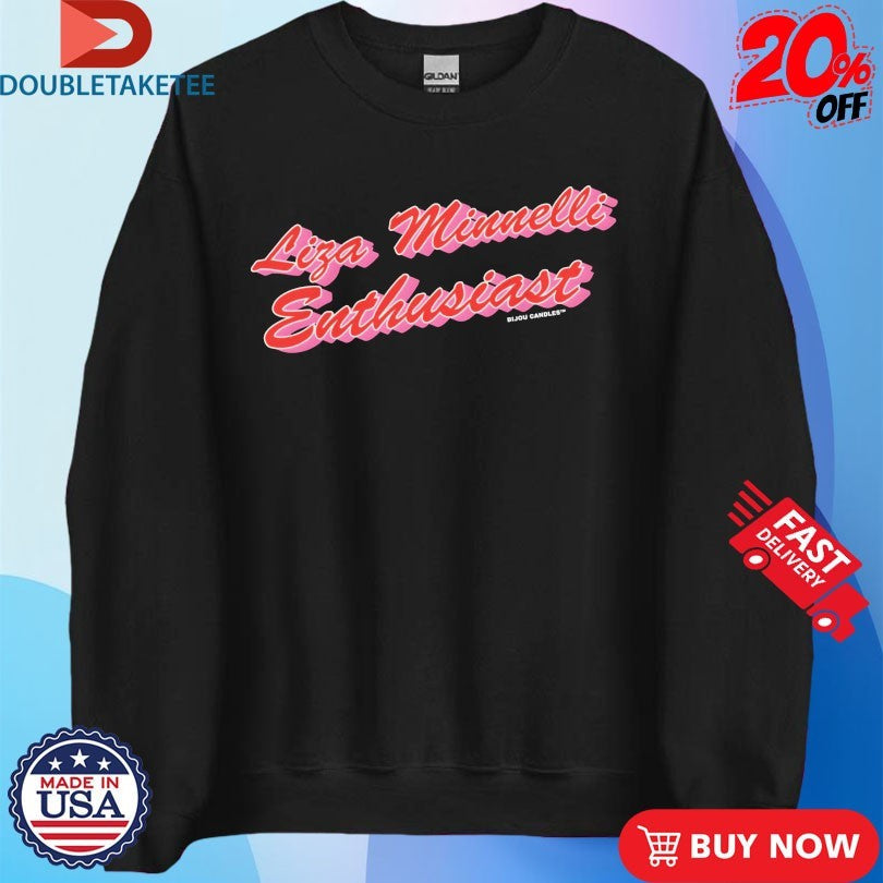 Official Liza Minnelli Enthusiast Shirts Unisex , , , Long Sleeve Tee