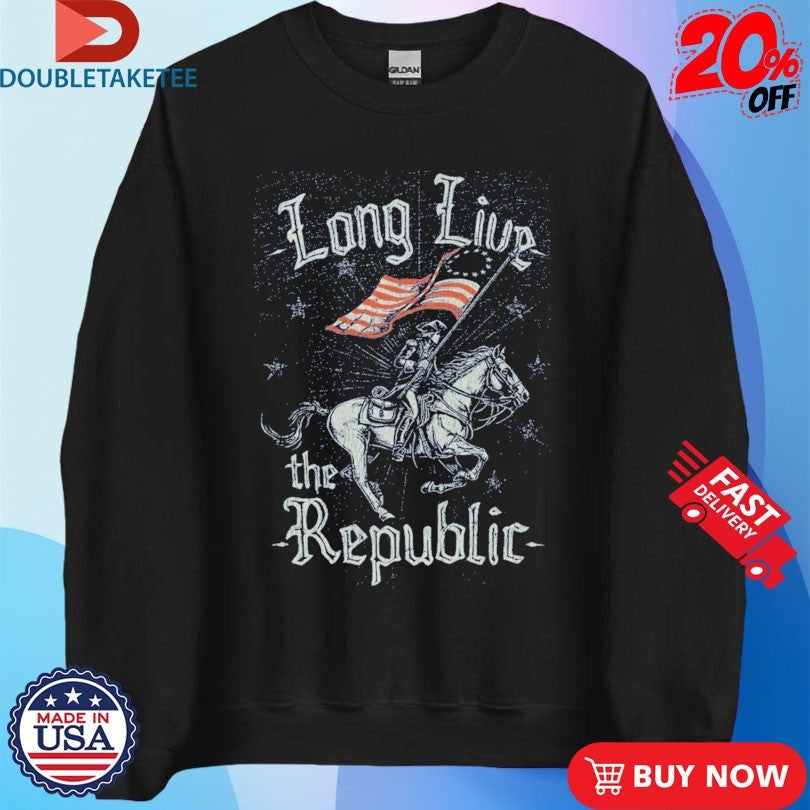 Official Long Live The Republic Skeleton Flag Shirts Unisex , , , Long Sleeve Tee
