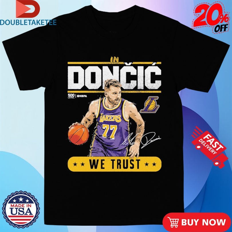 Official Luka Doncic Los Angeles Lakers Trust WHT Shirts Unisex , , , Long Sleeve Tee