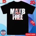 Official Max B Free Shirts Unisex , , , Long Sleeve Tee