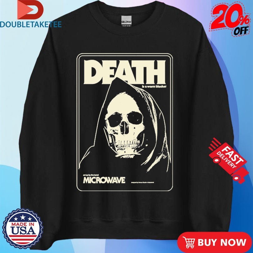 Official Microwave Is A Warm Blanket Death Skull Shirts Unisex , , , Long Sleeve Tee