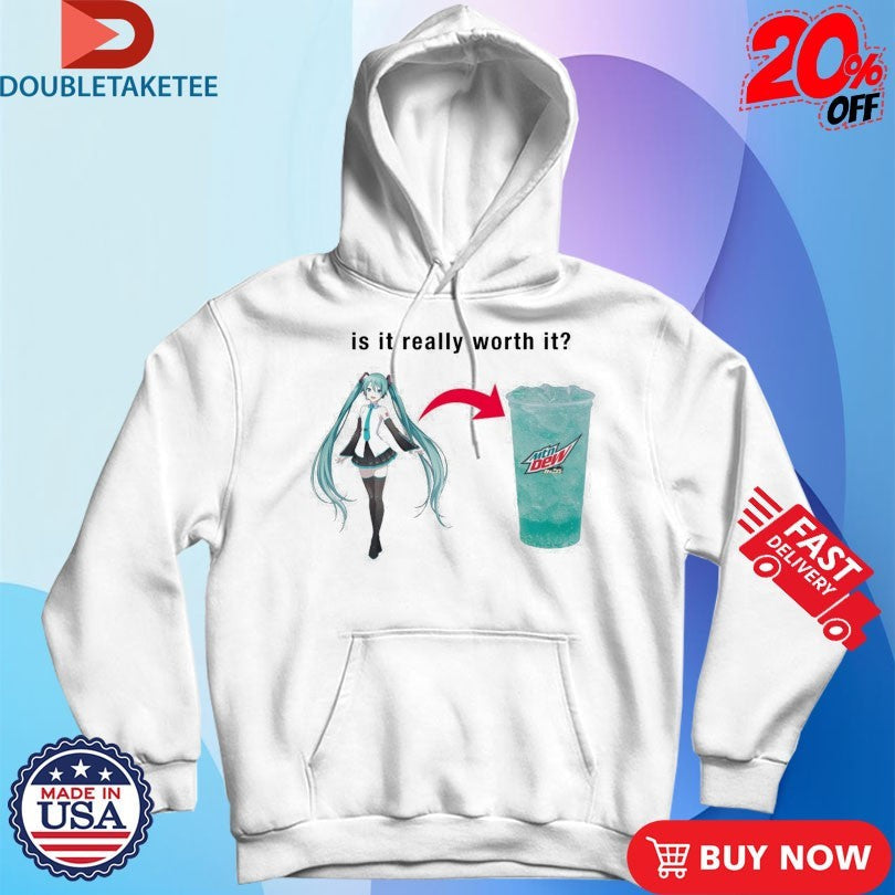 Official Miku Is It Really Worth It Mountain Dew Shirts Unisex , , , Long Sleeve Tee