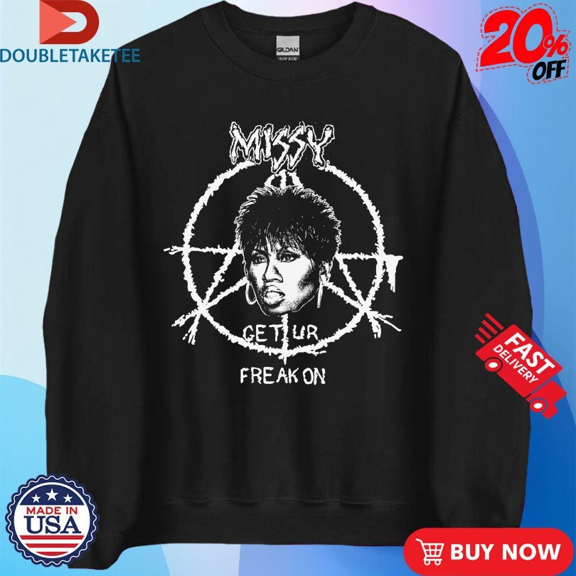 Official Missy Elliott Get Ur Freak On Misery Crust Punk Shirts Unisex , , , Long Sleeve Tee
