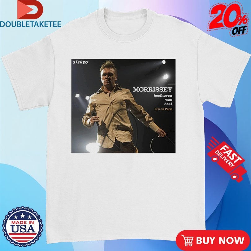 Official Morrissey Beethoven Was Deaf Live In Paris Stereo Reissue Shirts Unisex , , , Long Sleeve Tee
