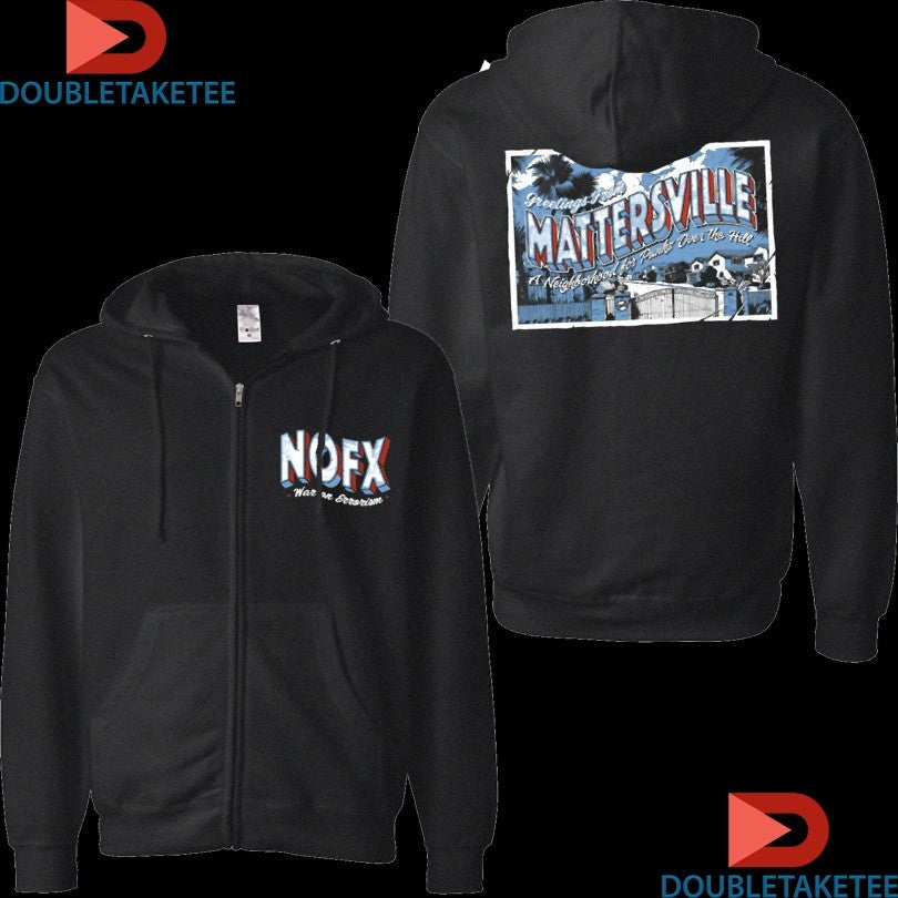 Official NOFX War On Errorism Greetings From Mattersville A Neighborhood For Punks Over The Hill Shirts