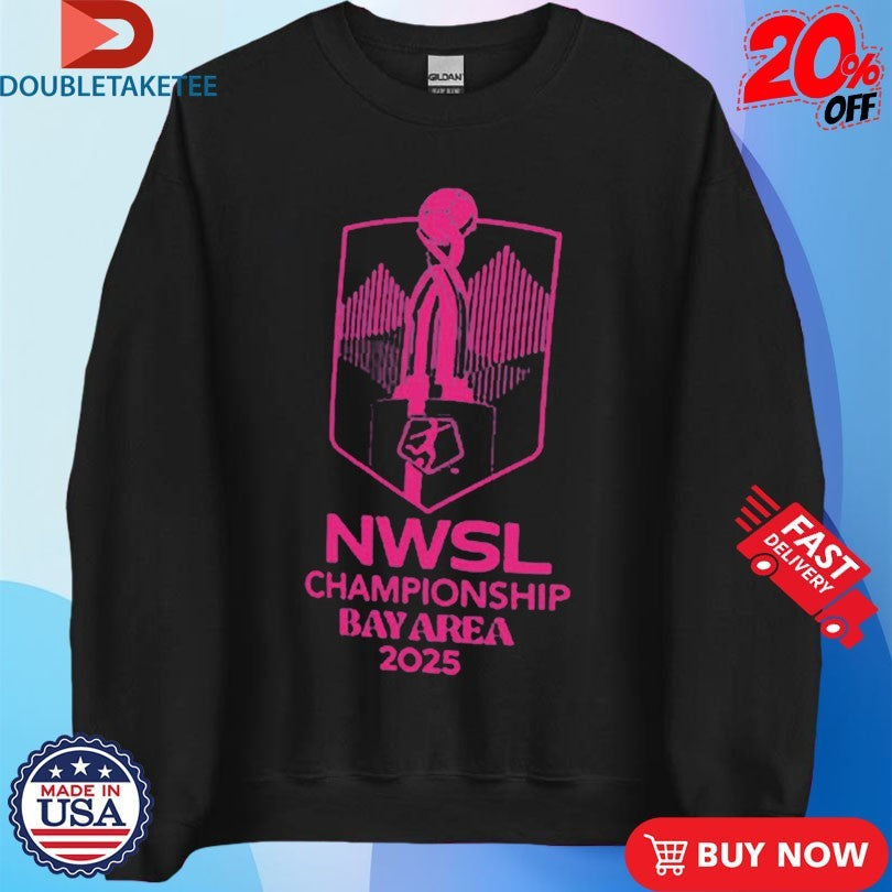 Official NWSL Championship Bay Area On November 22 2025 Shirts Unisex , , , Long Sleeve Tee