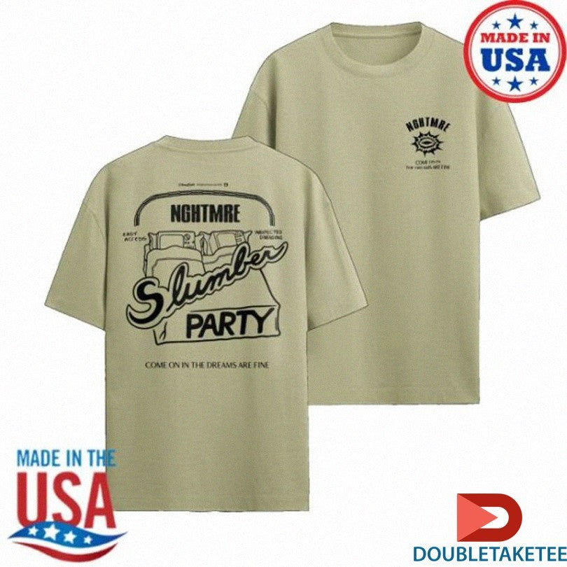 Official Nghtmre Slumber Party Come On In The Dreams Are Fine Shirts Unisex , , , Long Sleeve Tee