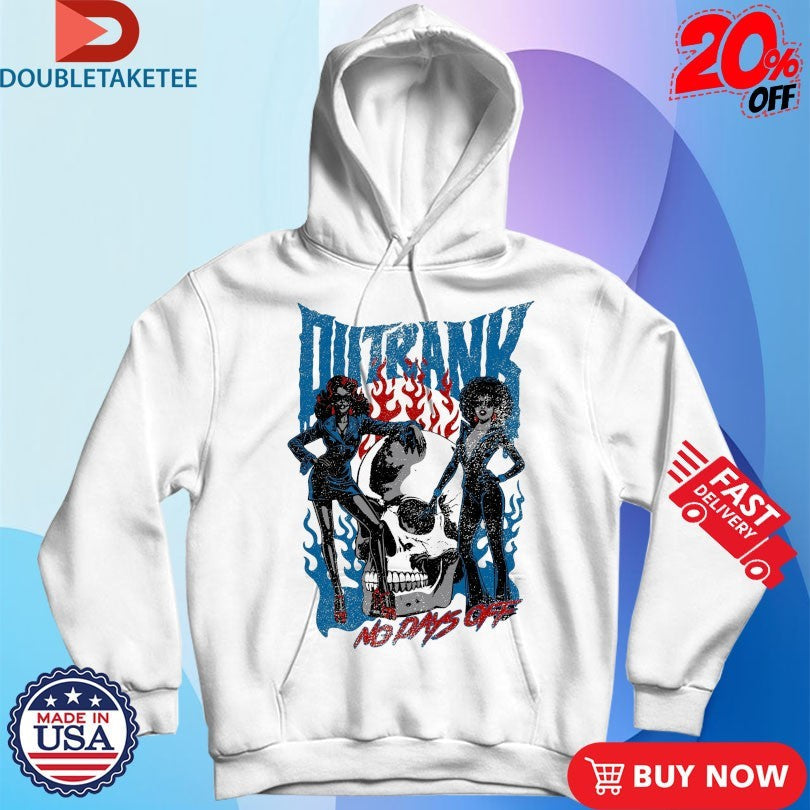 Official No Days Off Outrank Skull Shirts Unisex , , , Long Sleeve Tee