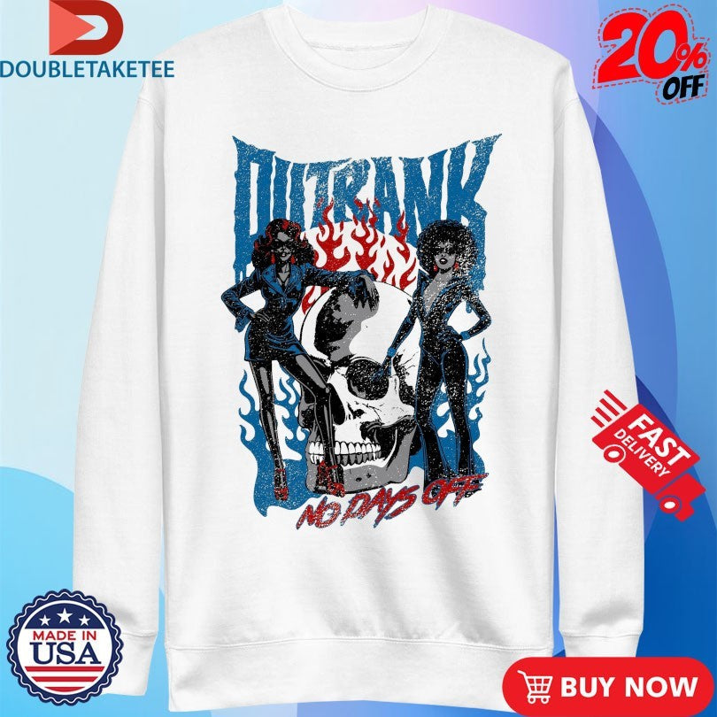 Official No Days Off Outrank Skull Shirts Unisex , , , Long Sleeve Tee