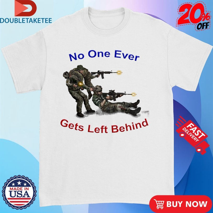 Official No One Ever Gets Left Behind Veterans Shirts Unisex , , , Long Sleeve Tee