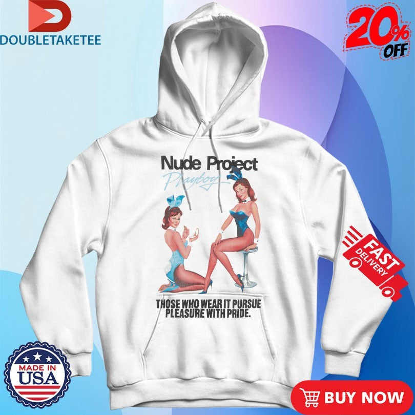Official Nude Project X Playboi Carti Those Who Wear It Pursue Pleasure With Pride Duo Bunny Shirts