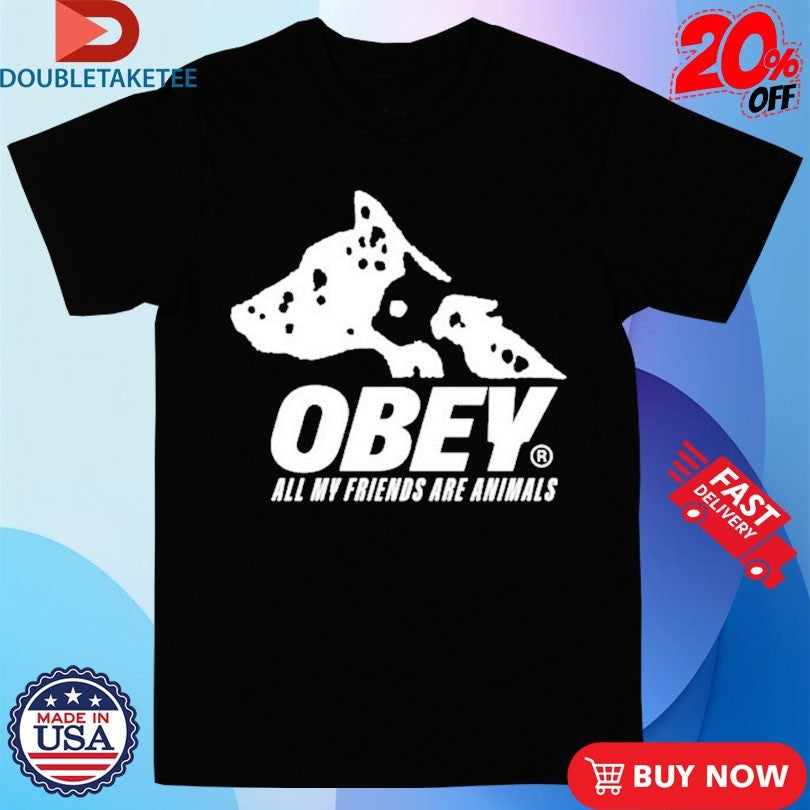 Official Obey All My Friends Are Animals Shirts Unisex , , , Long Sleeve Tee
