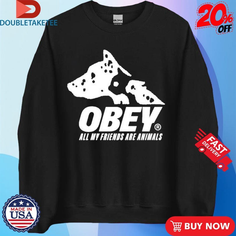 Official Obey All My Friends Are Animals Shirts Unisex , , , Long Sleeve Tee