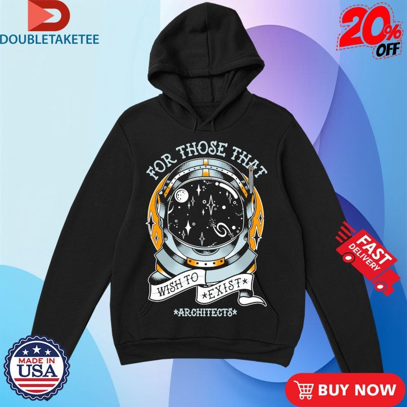 Official Official Architects For Those That Wish To Exist Astronaut Tour 2025 Shirts Unisex , , , Long Sleeve Tee