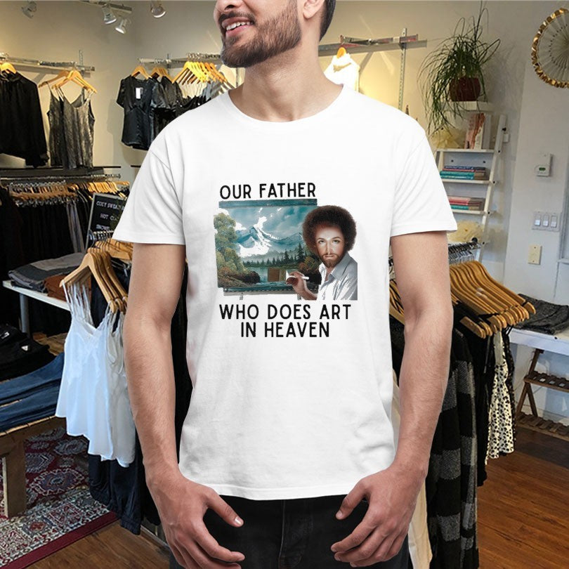 Official Our Father Who Does Art In Heaven Jesus Shirts Unisex , , , Long Sleeve Tee