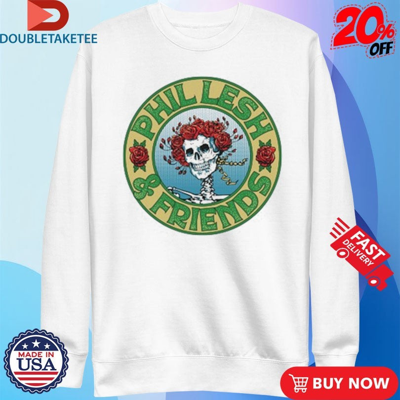 Official Phil Lesh &amp; Friends Bertha Rose Shirts Unisex , , , Long Sleeve Tee