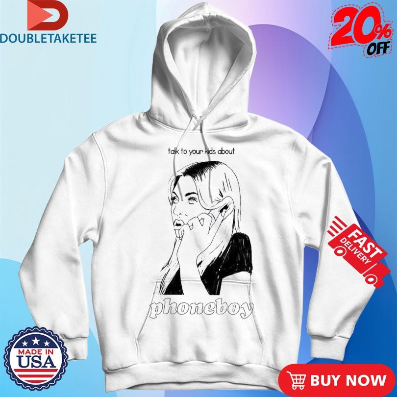 Official Phoneboy Talk To Your Kids About Girl Shirts Unisex , , , Long Sleeve Tee