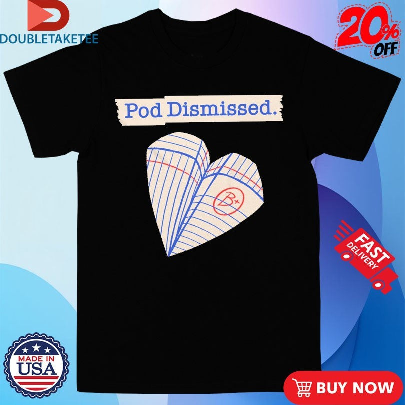 Official Pod Dismissed Heart Plane Shirts Unisex , , , Long Sleeve Tee