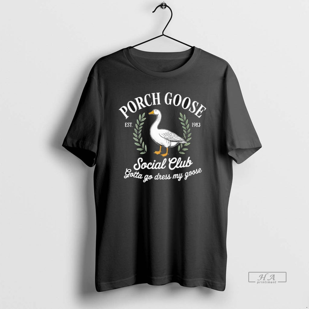 Official Porch Goose Ssocial Club Gotta Go Dress My Goose Est 1983 Vintage
