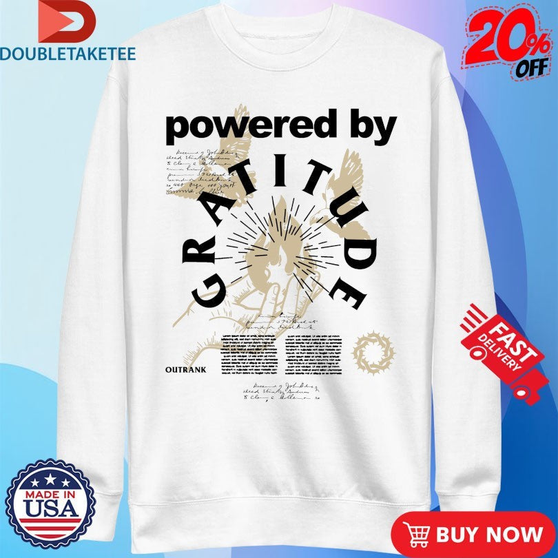 Official Powered by Gratitude Outrank Shirts Unisex , , , Long Sleeve Tee