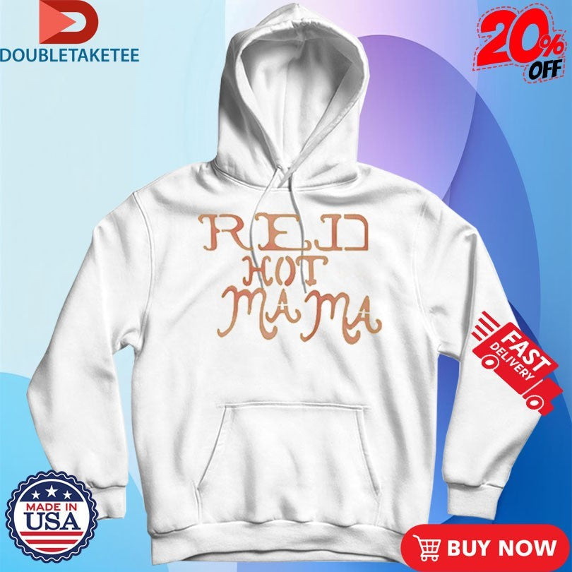 Official Reasonable Doubt Jax Stewart Red Hot Mama Shirts Unisex , , , Long Sleeve Tee