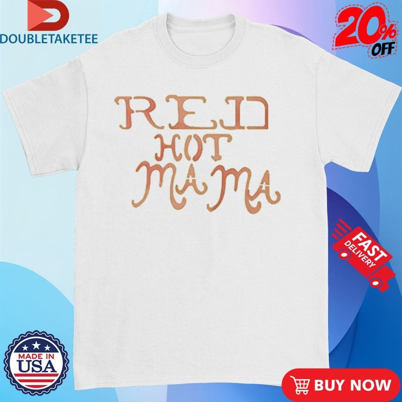 Official Reasonable Doubt Jax Stewart Red Hot Mama Shirts Unisex , , , Long Sleeve Tee