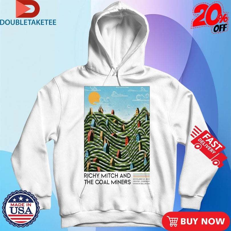 Official Richy Mitch And The Coal Miners In Denver CO On Nov 20 2025 Shirts Unisex , , , Long Sleeve Tee