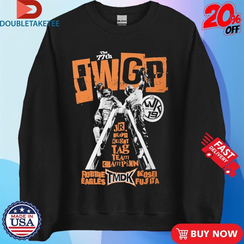 Official Robbie &amp; Fujita The 77th Champions Shirts Unisex , , , Long Sleeve Tee