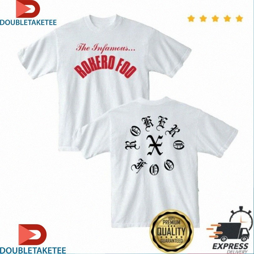 Official Rokero Foo The Infamous Shirts Unisex , , , Long Sleeve Tee