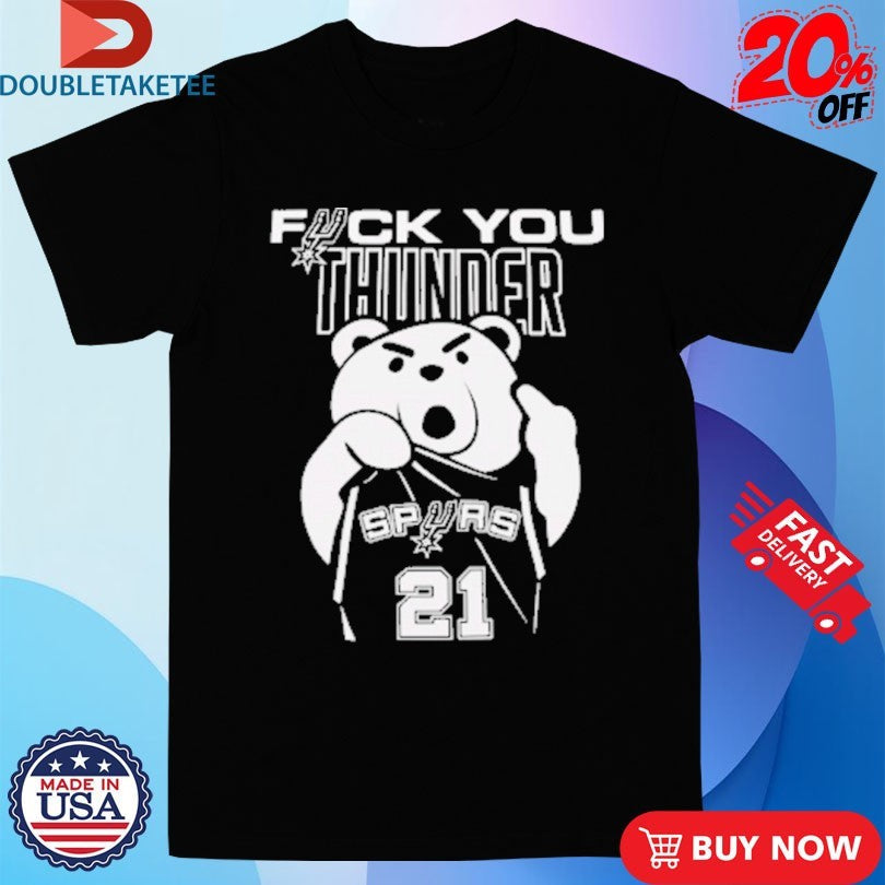 Official San Antonio Spurs Fuck You Thunder Bear s Unisex , , , Long Sleeve Tee