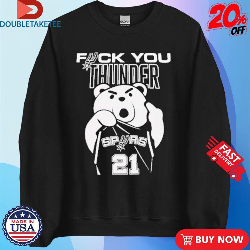 Official San Antonio Spurs Fuck You Thunder Bear s Unisex , , , Long Sleeve Tee
