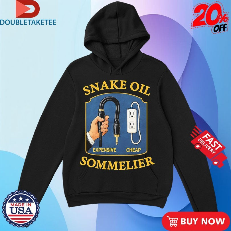 Official Snake Oil Sommelier Expensive Cheap Shirts Unisex , , , Long Sleeve Tee