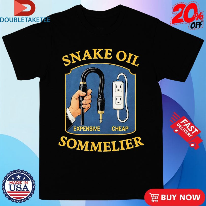 Official Snake Oil Sommelier Expensive Cheap Shirts Unisex , , , Long Sleeve Tee