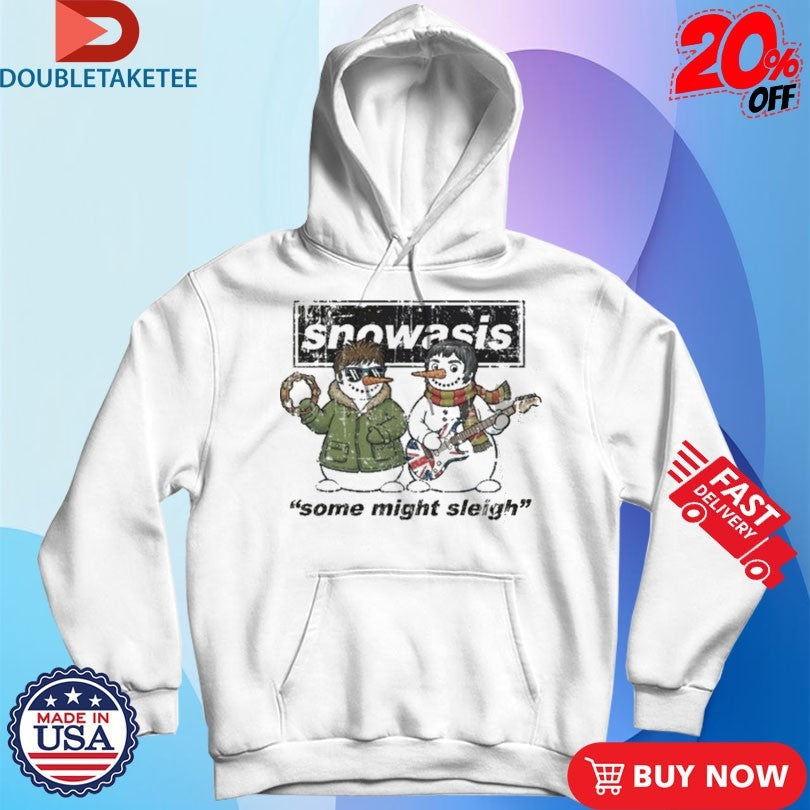 Official Snowasis Some Might Sleigh Shirts Unisex , , , Long Sleeve Tee