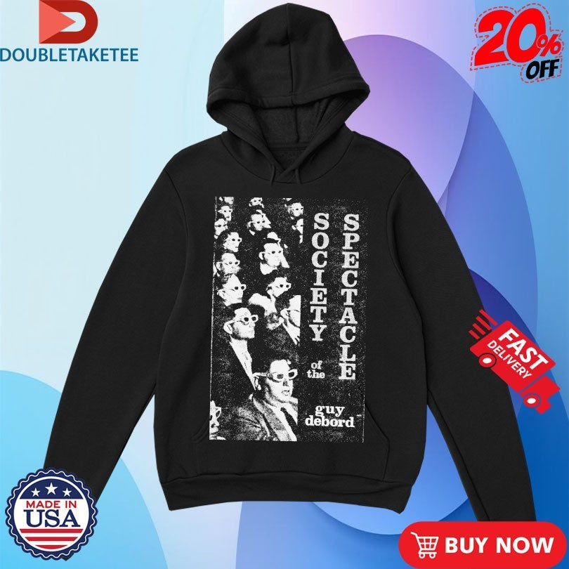 Official Society Of The Spectacle Guy Debord Shirts Unisex , , , Long Sleeve Tee