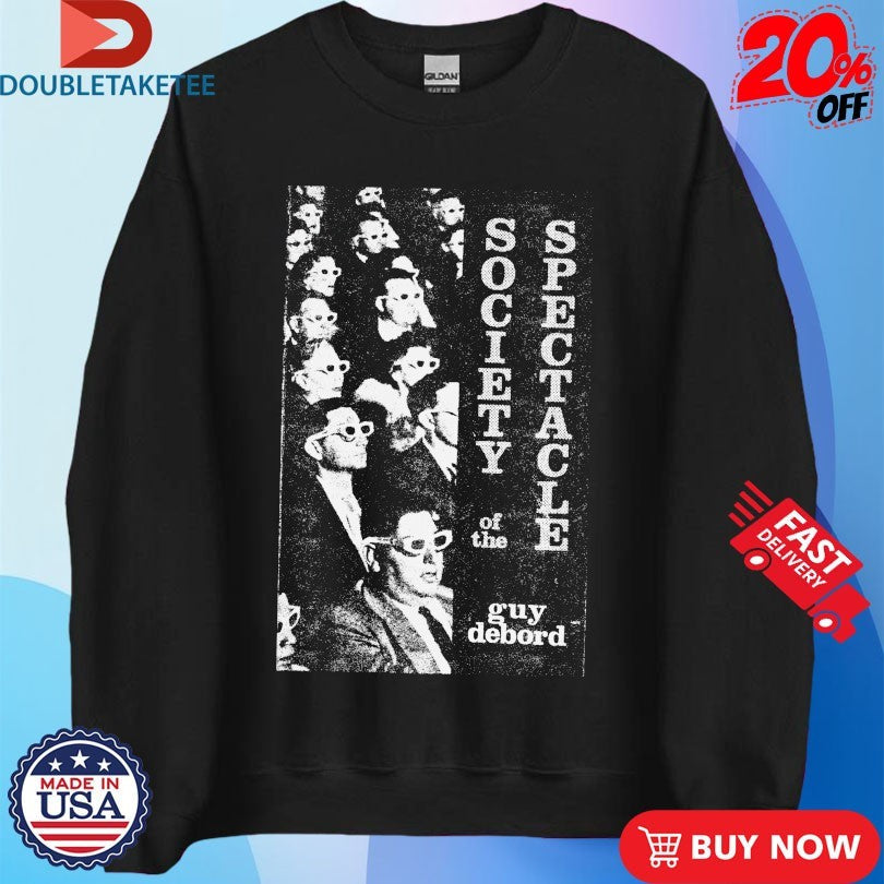 Official Society Of The Spectacle Guy Debord Shirts Unisex , , , Long Sleeve Tee
